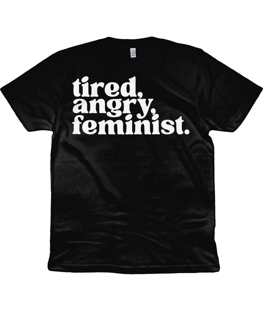 Tired, Angry, Feminist T Shirt In Black -  Milk & Moon 