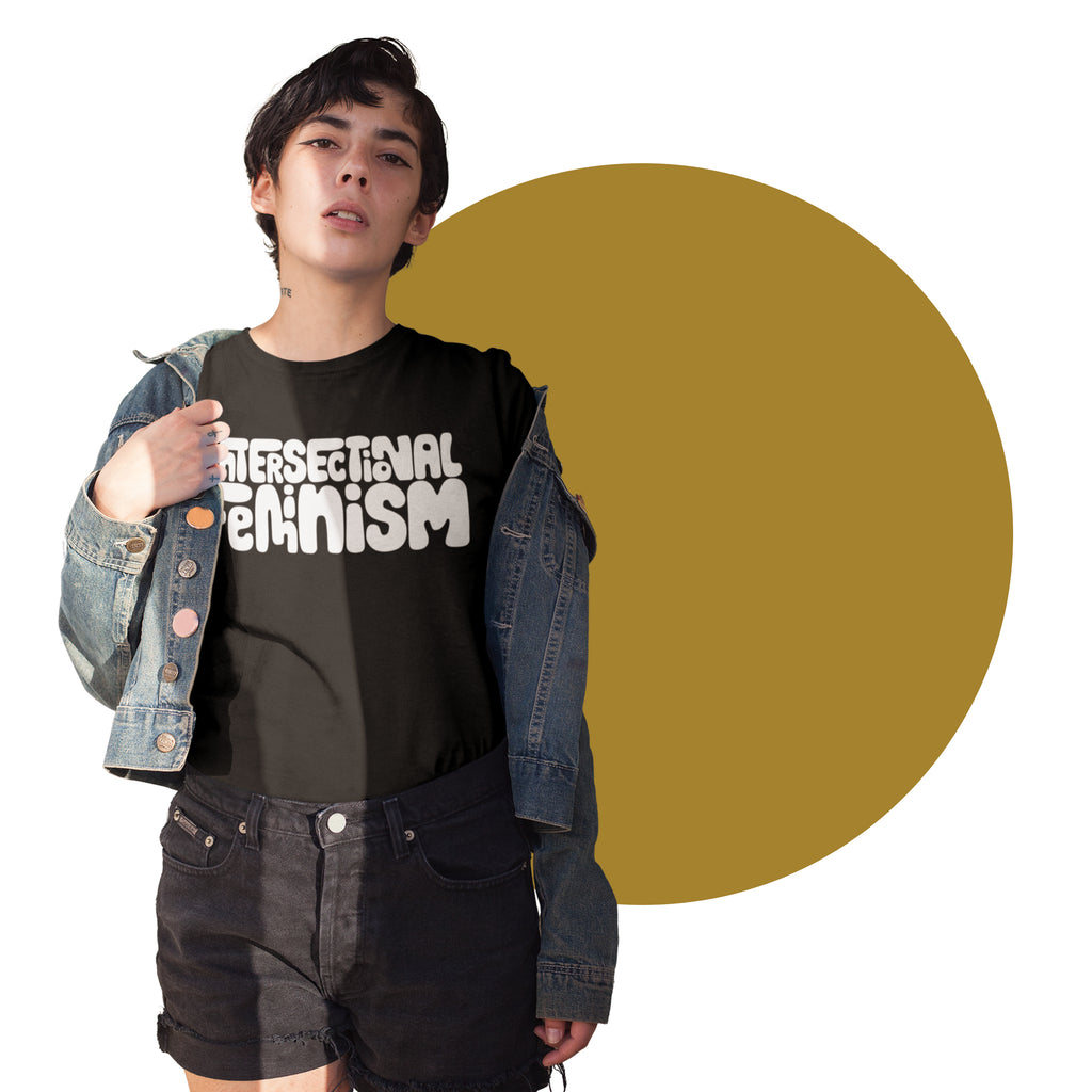 Intersectional Feminism Slogan T Shirt in Black -  Milk & Moon 